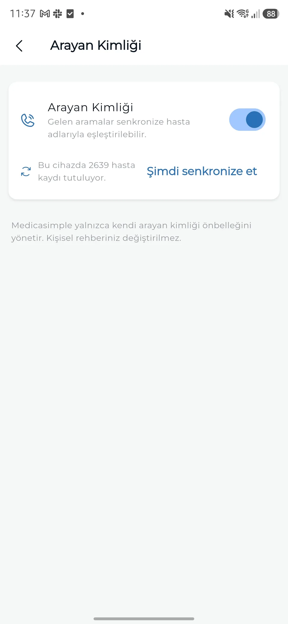 Android’de Arayan Kimliği senkronize edilmiş durumda.